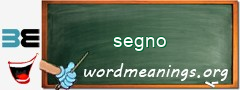 WordMeaning blackboard for segno